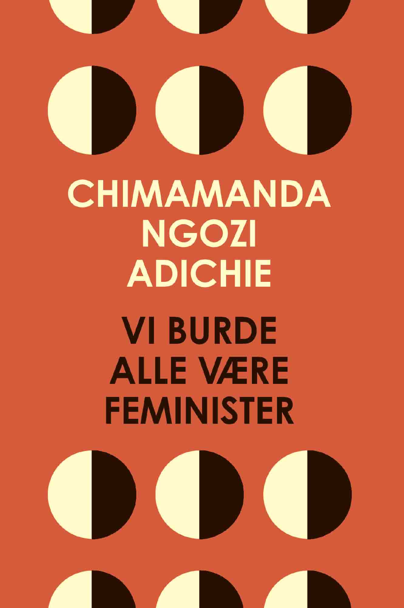 Vi burde alle være feminister af Chimamanda Ngozi Adichie